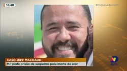 caso-jeff-machado:-mp-pede-prisao-de-suspeitos-pela-morte-de-ator